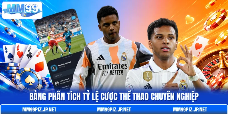 Bảng phân tích tỷ lệ cược thể thao chuyên nghiệp