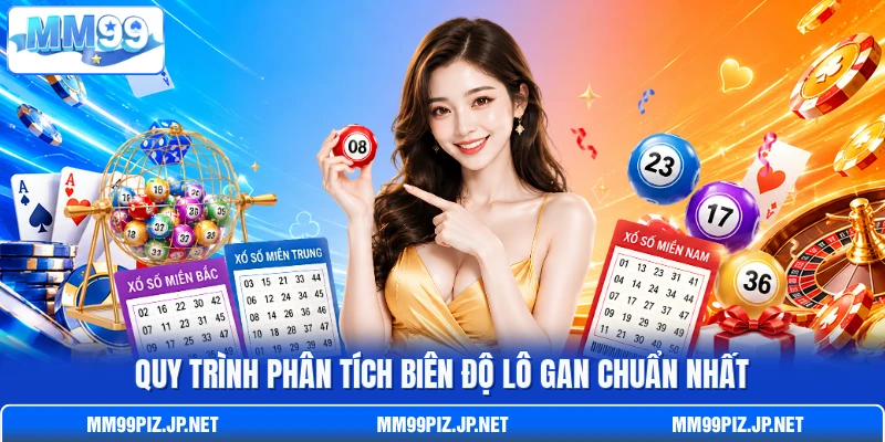 Quy trình phân tích biên độ lô gan  chuẩn nhất