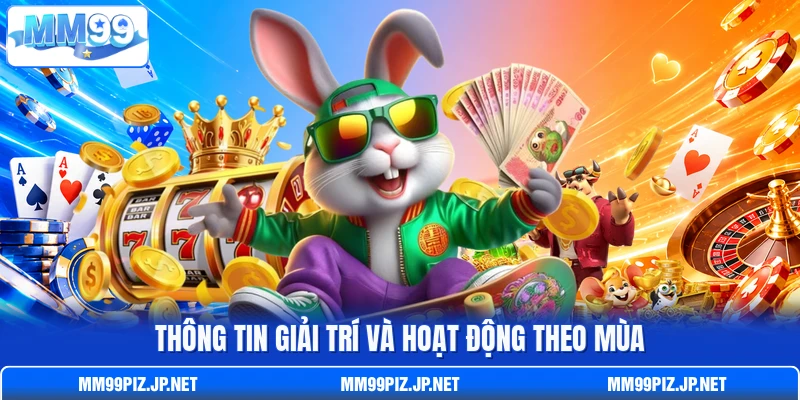 Thông tin giải trí và hoạt động theo mùa Thông tin giải trí và hoạt động theo mùa