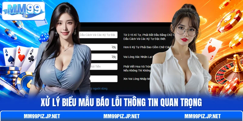 Xử lý biểu mẫu báo lỗi thông tin quan trọng